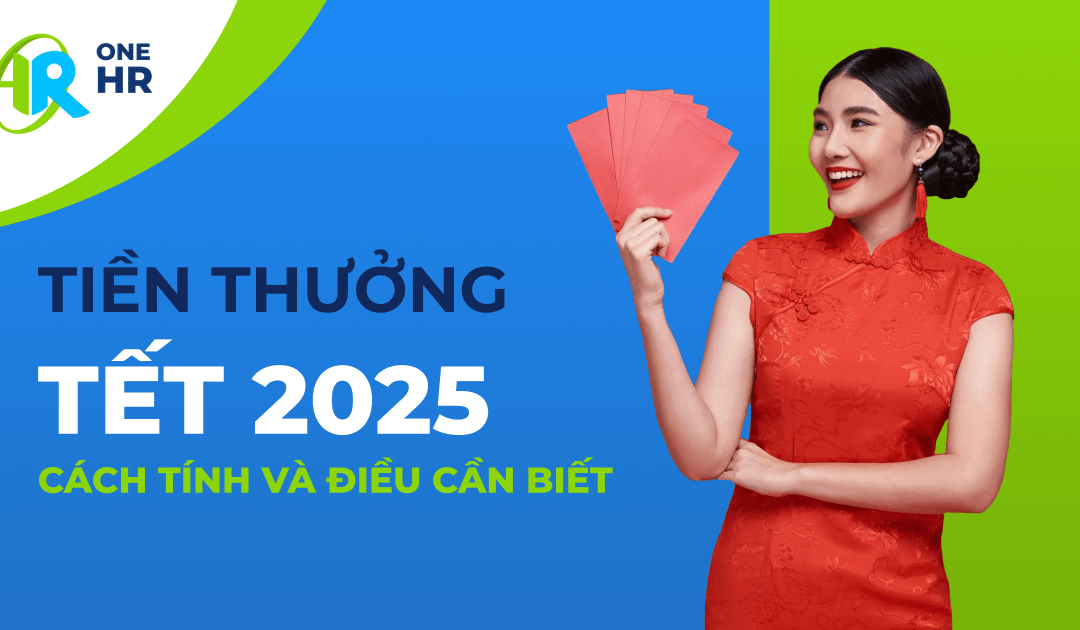 Cách Tính Thưởng Tết 2025: Những Điều Người Lao Động Cần Biết