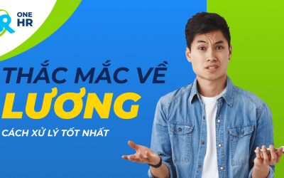 10 Cách Tốt Nhất Để Xử Lý Các Thắc Mắc Về Lương Của Nhân Viên