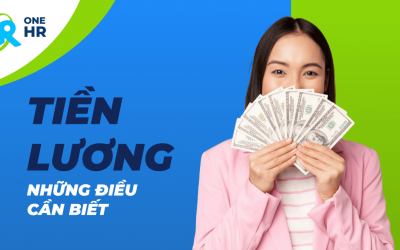 Tiền lương là gì? Những điều cần biết