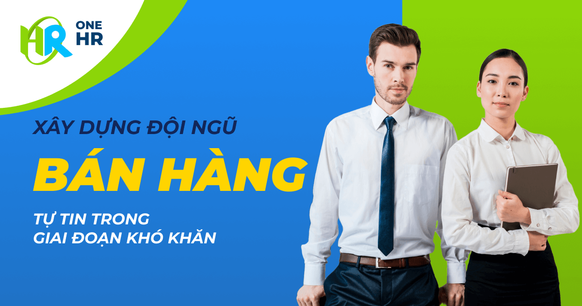 Đội ngũ bán hàng tự tin