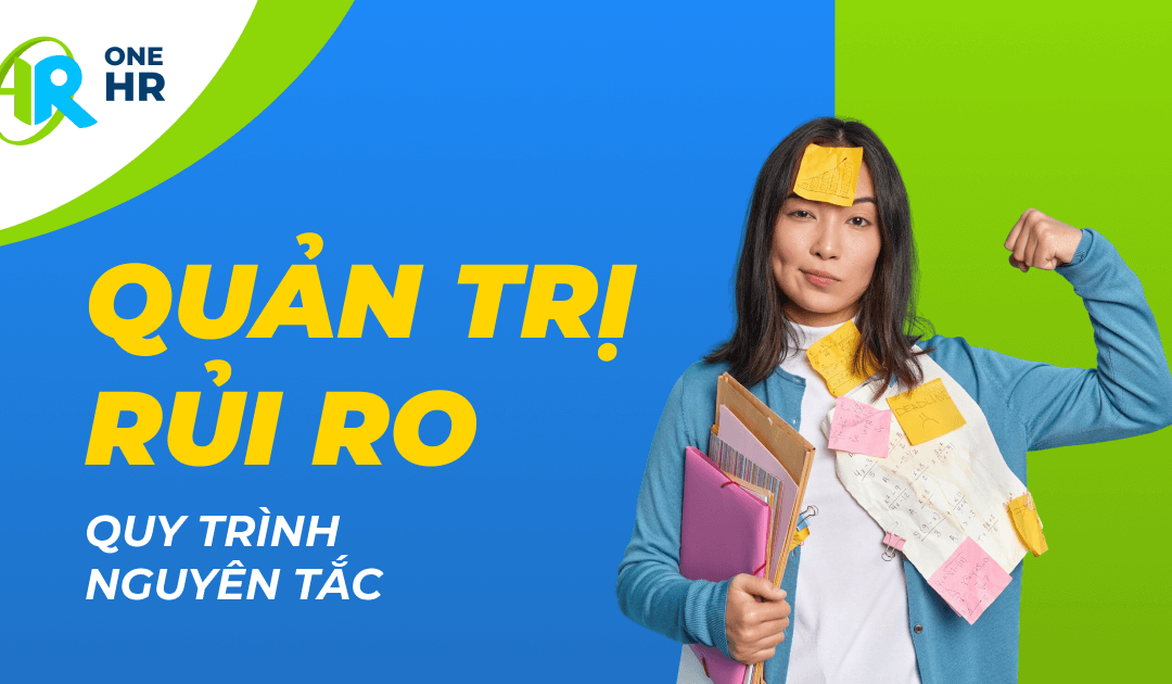 Quản trị rủi ro là gì? Quy trình, nguyên tắc cho doanh nghiệp Việt Nam